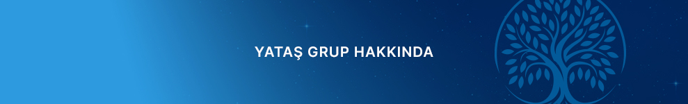 YATAŞ GRUP HAKKINDA.jpg